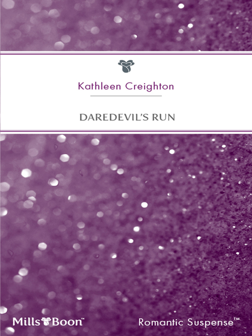 Title details for Daredevil's Run by Kathleen Creighton - Available